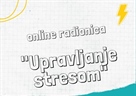 Online radionica "Upravljanje stresom"