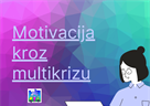 Motivacija kroz multikrizu