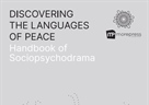 Objavljen trojezični sveučilišni priručnik "Otkrivanje jezika mira: priručnik sociopsihodrame" u okviru Erasmus+ projekta