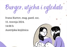 Radionica „Burger, utjeha i ogledalo" - 11. travnja 2024.