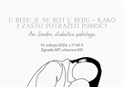 Radionica "U redu je ne biti u redu – kako i zašto potražiti pomoć?" - 14. svibnja 2024. godine