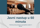 Radionica „Javni nastup u 60 minuta“